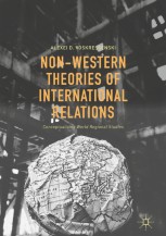 人文 International Relations and Non-Western Non-Western Theories of International Relations: Conceptualizing