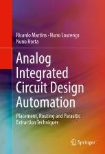 Analog Integrated Circuit Design Automation: Placement, Routing