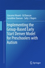 語学+参考書 Early Start Denver Model for Young Children with Autism: Promoting Language Learning and Engagement Early Start Denver Model for Young Children with Autism