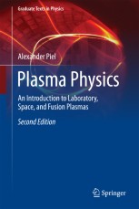 Plasma Physics: An Introduction to Laboratory, Space, and Fusion