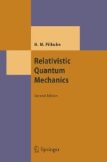 洋書 Relativistic Quantum Mechanics Relativistic Quantum Mechanics: An Introduction to