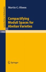 Compactifying Moduli Spaces for Abelian Varieties | SpringerLink