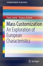 洋書 Moving into Mass Customization Mass Customization: An Exploration of European Characteristics