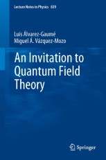 洋書 An Invitation to Quantum Field Theory 978-3-642-23728-7