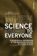 When Science Belongs to Everyone: A Sociological Exploration of