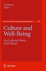 Assessing Well-Being: The Collected Works of Ed Diener (Social Indicators Research Series) [ペーパーバック] Diener，Ed 978-90-481-2352-0