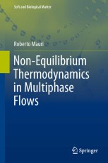 Non-Equilibrium Thermodynamics in Multiphase Flows (Soft and Biological Matter) [ハードカバー] Mauri， Roberto 978-94-007-5461-4