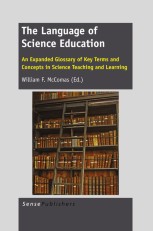 The Language of Science Education: An Expanded Glossary of Key