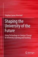 Shaping the University of the Future: Using Technology to Catalyse