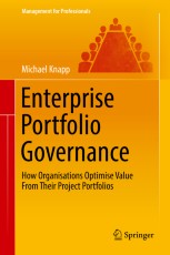 ビジネス・経済 Enterprise Portfolio Governance Enterprise Portfolio Governance: How Organisations Optimise Value