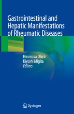 Gastrointestinal and Hepatic Manifestations of Rheumatic Diseases [ハードカバー] Ohira， Hiromasa; Migita， Kiyoshi 978-981-13-6524-9