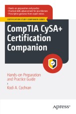 CompTIA CySA+ Certification Companion: Hands-on Preparation and