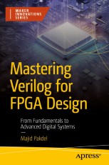 Mastering Verilog for FPGA Design: From Fundamentals to Advanced