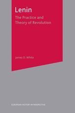 Lenin: The Practice and Theory of Revolution | SpringerLink