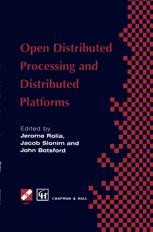 Open Distributed Processing and Distributed Platforms | SpringerLink