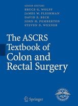 The ASCRS Textbook of Colon and Rectal Surgery | Springer Nature Link