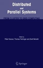 Distributed and Parallel Systems: From Cluster to Grid Computing ...