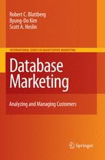 Database Marketing: Analyzing and Managing Customers | SpringerLink