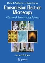 Transmission Electron Microscopy: A Textbook for Materials Science 