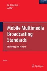 Mobile Multimedia Broadcasting Standards: Technology and Practice ...