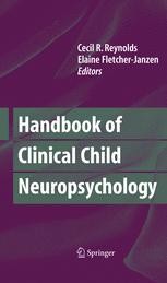 Handbook of Clinical Child Neuropsychology Handbook of Clinical Child Neuropsychology