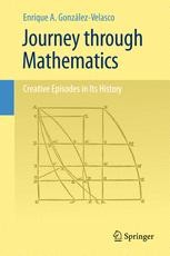 Journey through Mathematics: Creative Episodes in Its History ...