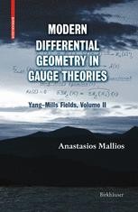 Modern Differential Geometry in Gauge Theories: Yang–Mills