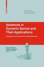Advances in Dynamic Games and Their Applications: Analytical and ...