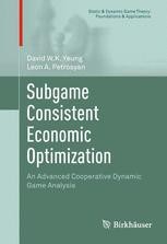 Subgame Consistent Economic Optimization: An Advanced Cooperative ...