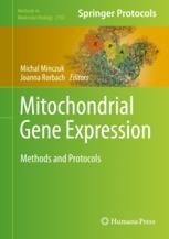 Mitochondrial Gene Expression: Methods and Protocols | Springer Nature Link