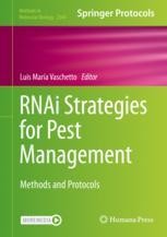 RNAi Strategies for Pest Management: Methods and Protocols | Springer ...