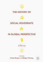 The History of Social Movements in Global Perspective: A Survey ...