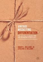 Vintage Marketing Differentiation: The Origins of Marketing and Branding Strategies | Springer ...