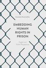 Embedding Human Rights in Prison English and Dutch Perspectives 3587 
