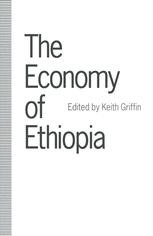 「The Economy of Ethiopia」　Keith Griffin The Economy of Ethiopia | Springer Nature Link
