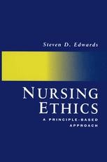 Nursing Ethics: A Principle-Based Approach | SpringerLink