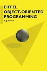 Eiffel Object-Oriented Programming | SpringerLink