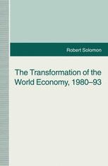 The Transformation of the World Economy, 1980-93 | Springer Nature Link