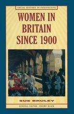 Women in Britain since 1900 | SpringerLink Women in Britain since 1900 | SpringerLink