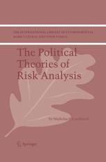 The Political Theories of Risk Analysis | Springer Nature Link