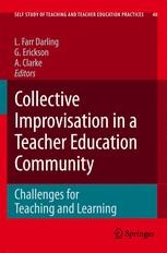 Collective Improvisation in a Teacher Education Community | SpringerLink