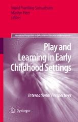 Play and Learning in Early Childhood Settings: International ...