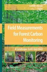 Forest Cast Computer Measurements Field Measurements for Forest Carbon Monitoring: A Landscape-Scale ...