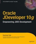 Oracle JDeveloper 10g: Empowering J2EE Development | SpringerLink