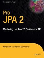 Pro JPA 2: Mastering the Java™ Persistence API | SpringerLink