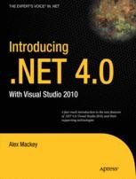 Introducing .NET 4.0: With Visual Studio 2010 | SpringerLink