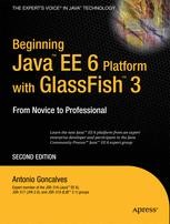 Beginning Java EE 6 with GlassFish 3 | SpringerLink