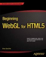 Beginning WebGL for HTML5 | SpringerLink