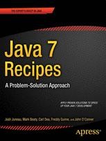 Java 7 Recipes: A Problem-Solution Approach | SpringerLink