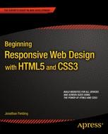 Beginning Responsive Web Design with HTML5 and CSS3 | SpringerLink